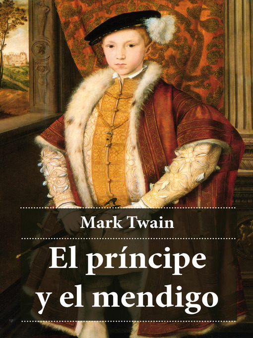 Title details for El Príncipe y El Mendigo by Mark Twain - Available